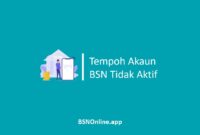 Tempoh Akaun BSN Tidak Aktif