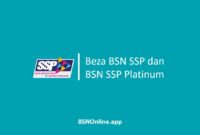 Beza BSN SSP dan BSN SSP Platinum