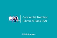Cara Ambil Nombor Giliran di Bank BSN