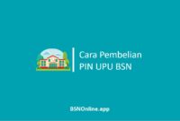 Cara Pembelian PIN UPU BSN