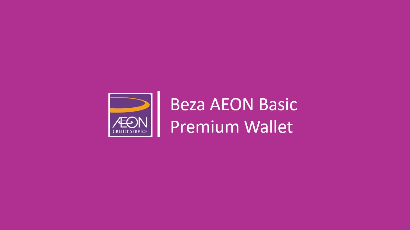 Beza AEON Basic dan Premium Wallet