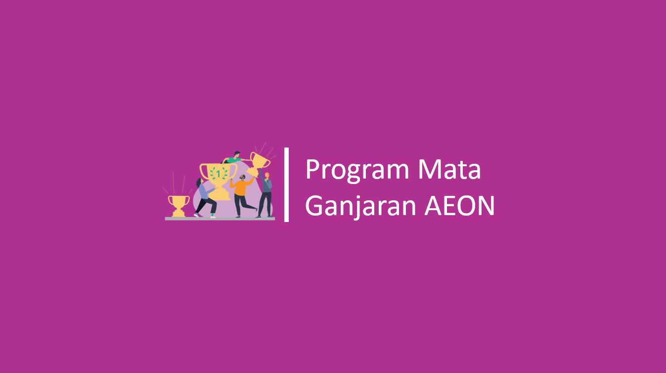 Program Mata Ganjaran AEON